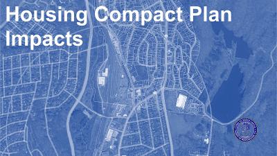 Housing Compact Impacts